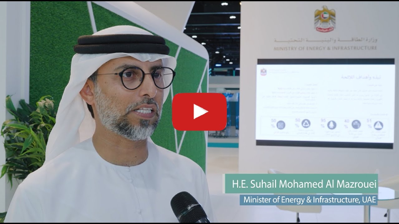 In Conversation with H.E Suhail Mohamed Al Mazrouei, Minister of Energy & Infrastructure of the UAE