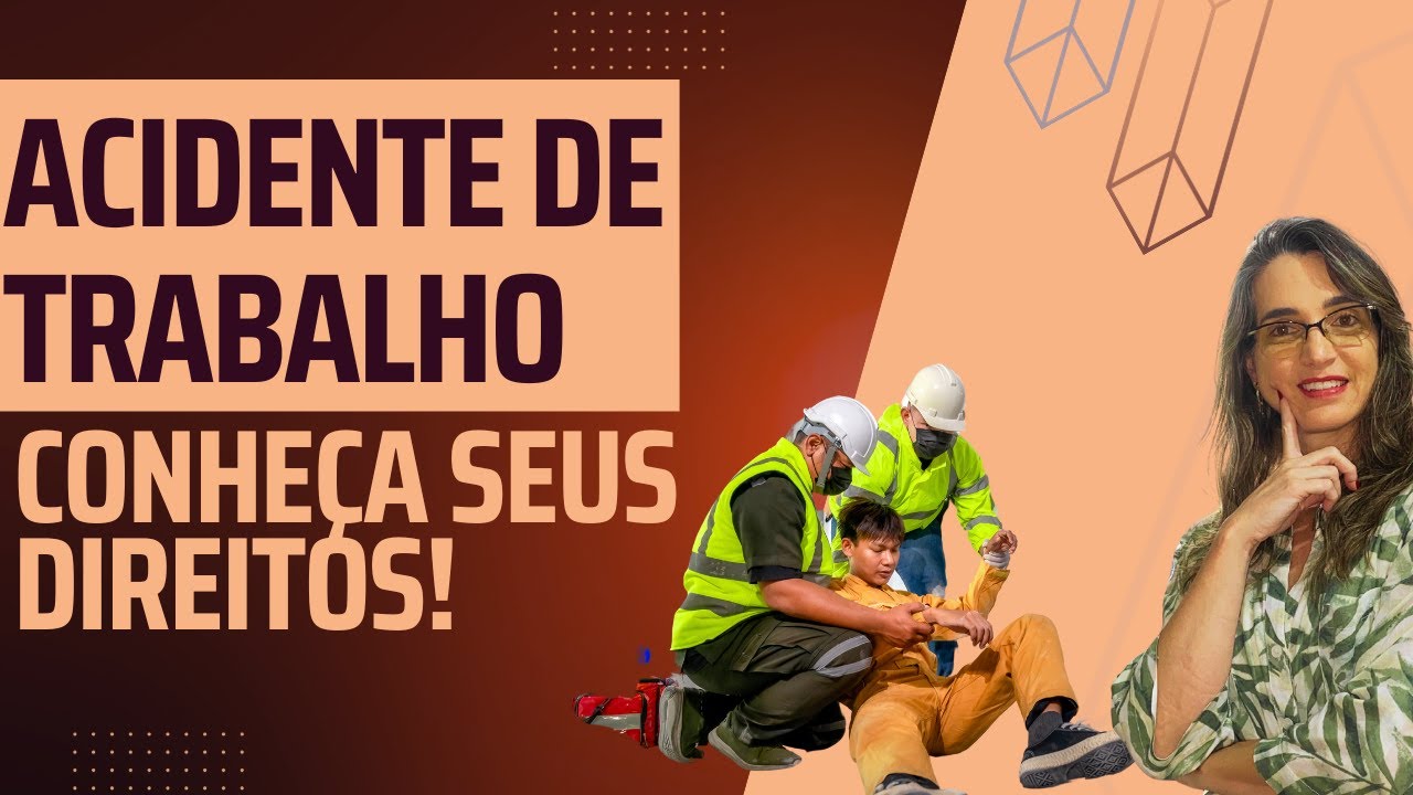 COMO AGIR EM CASO DE ACIDENTE DE TRABALHO? QUAIS OS DIREITOS DOS SEGURADOS?