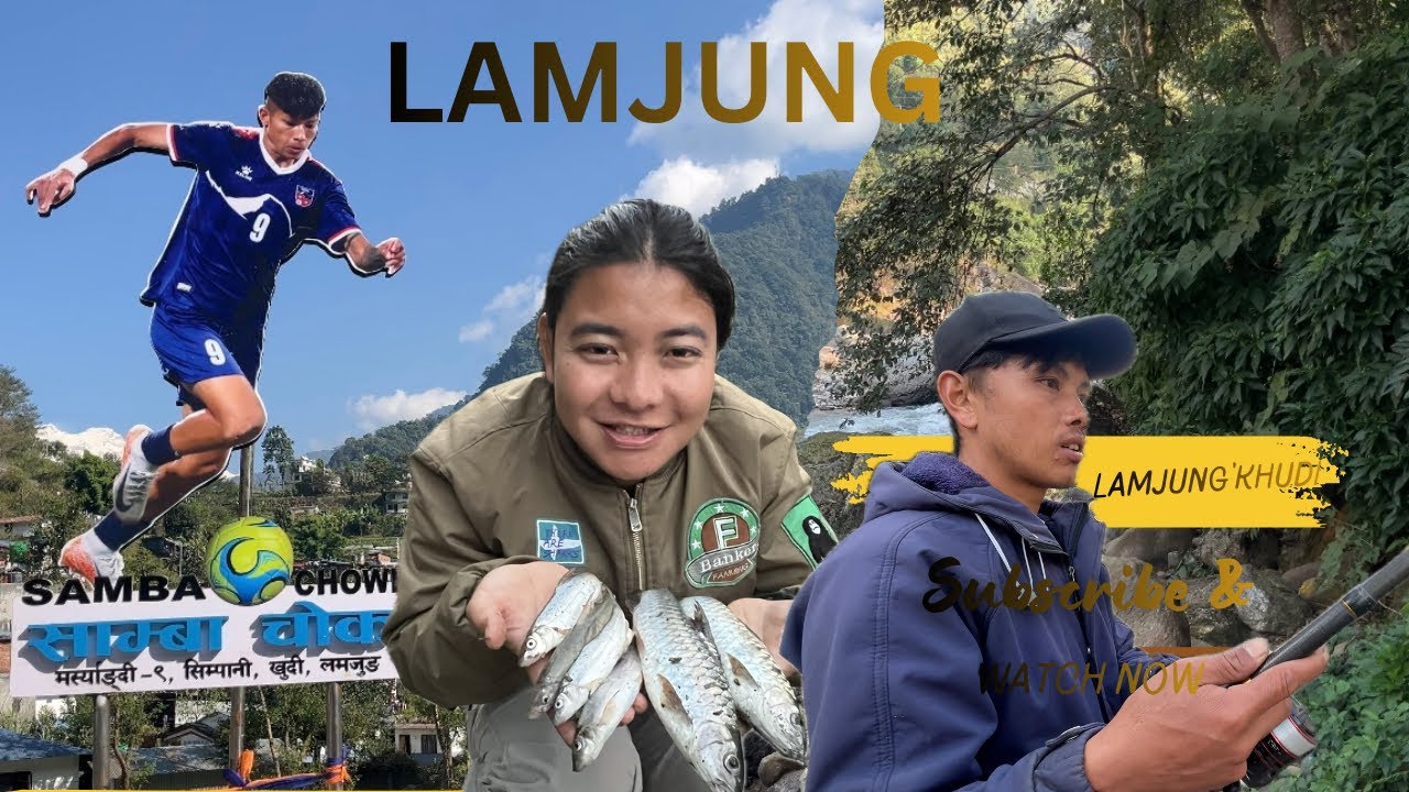 LAMJUNG, KHUDI KHOLA TERA ASHALA MARNU HIDIYO 😱😍 || LAMJUNG || FISHING 🎣 ||