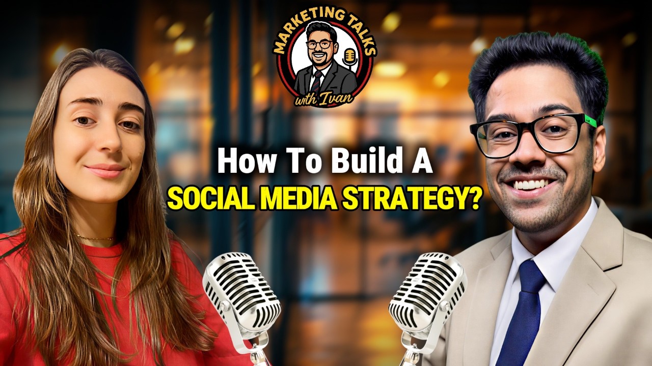 How To Build A Social Media Strategy | Marketing Talks With Ivan | Podcast | Episode 6