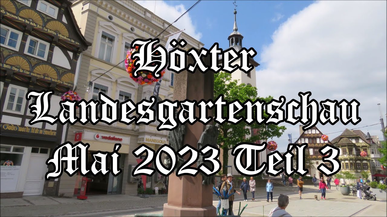 Höxter Landesgartenschau  Teil 3