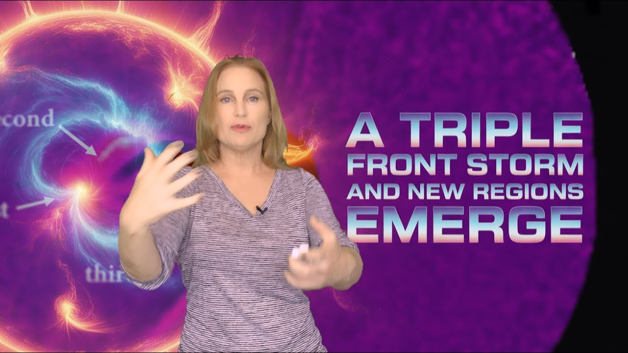 A Triple Front Solar Storm Hits & New Regions Emerge | Space Weather News 27 July 2025