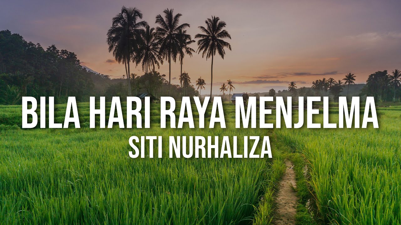 SITI NURHALIZA - Bila Hari Raya Menjelma (Official Lyric Video)