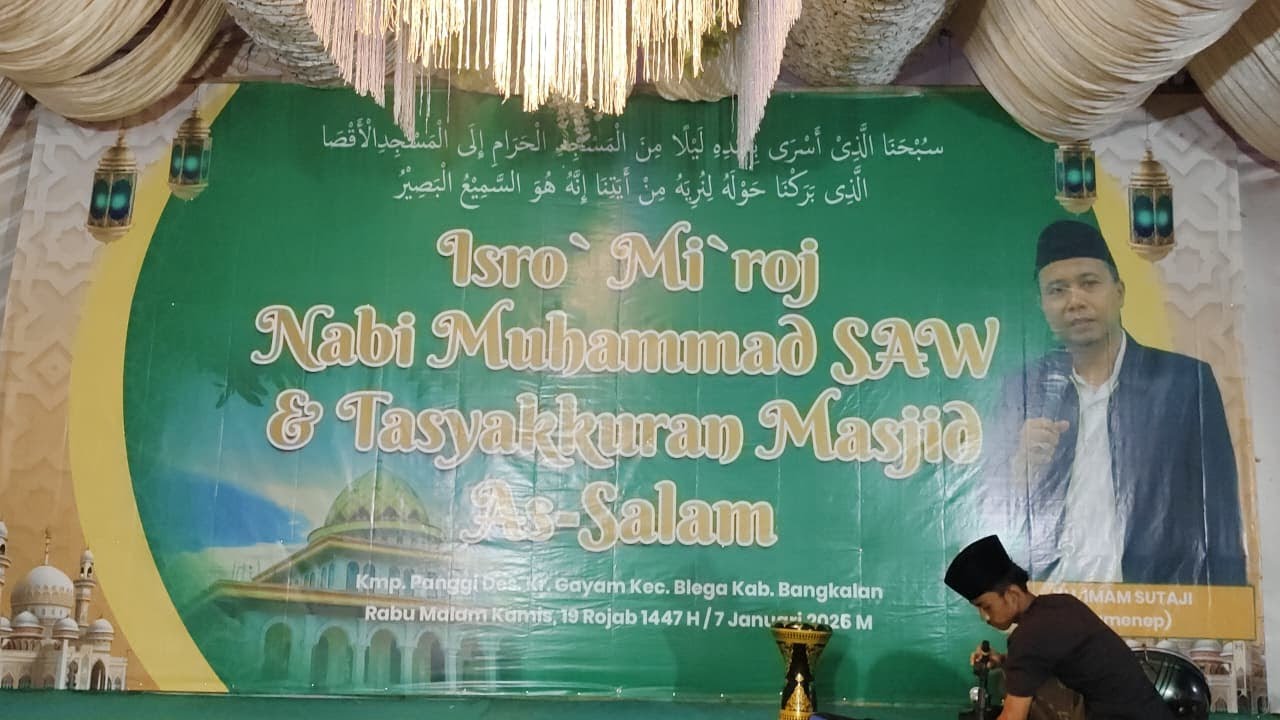 🔴 LIVE ISRO' MI'ROJ NABI MUHAMMAD SAW & TASYAKURAN MASJID AS-SALAM | KP. PANGGI DS KR. GAYAM