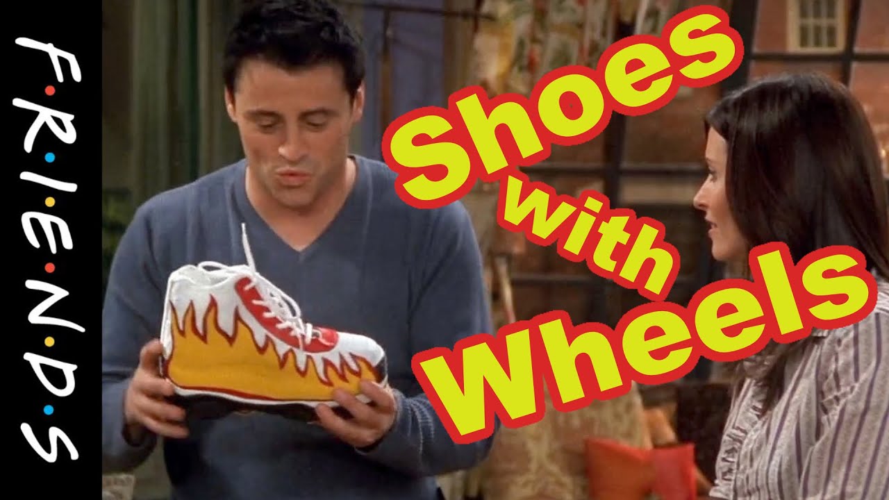 Shoes with wheels - Friends HD