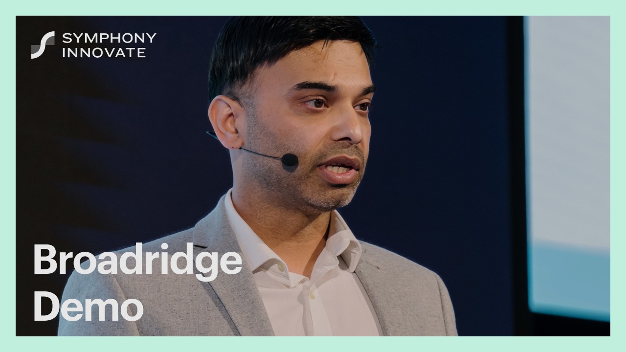 Broadridge Demo: Symphony Messaging Embedded in NYFIX Matching Platform | Innovate 2025
