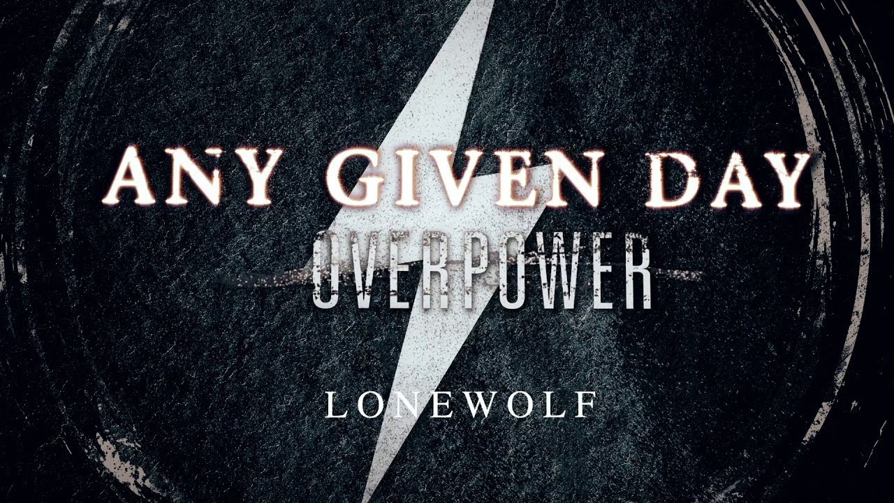 Any Given Day - Lonewolf (Official Audio Stream)
