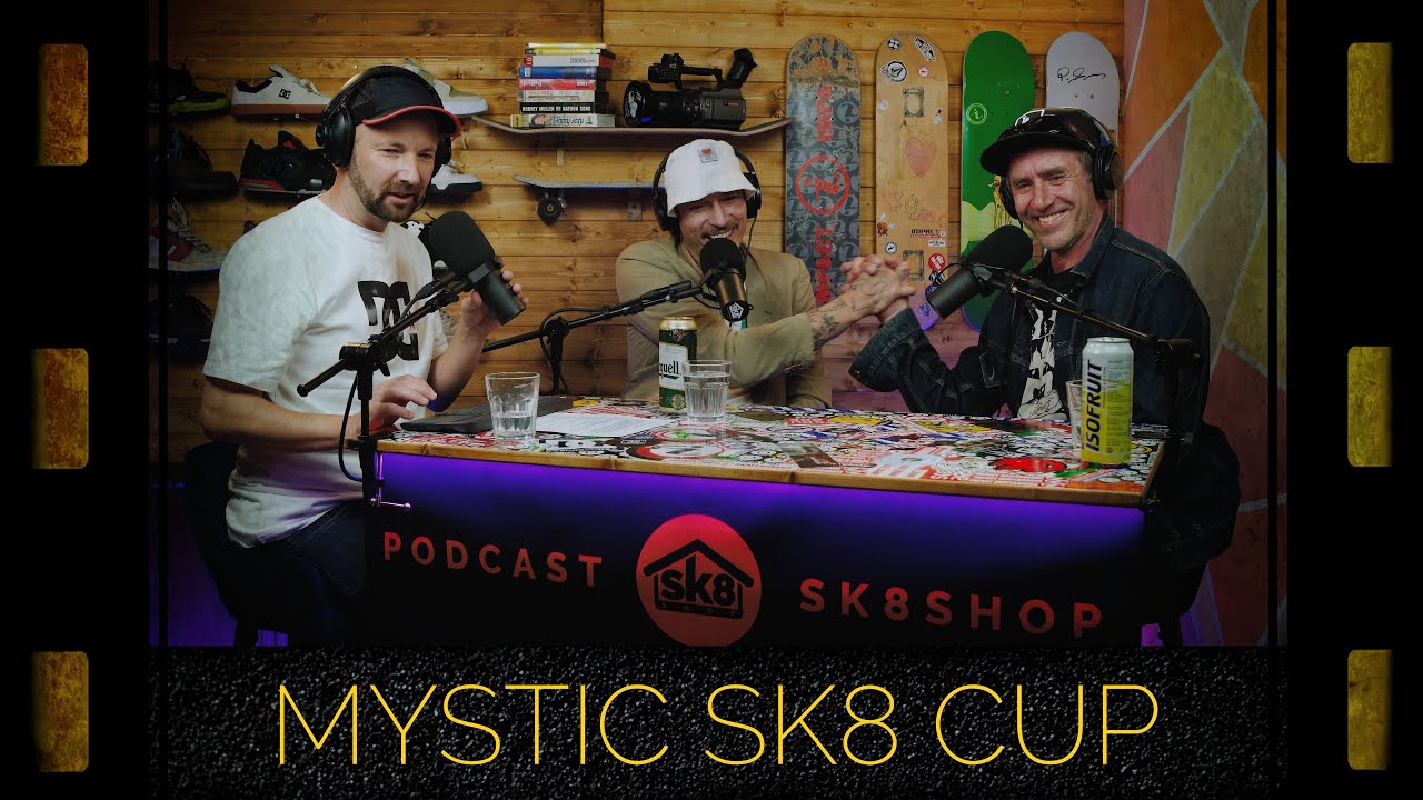 podcast SK8SHOP #67 - Mystic Sk8 Cup 😎