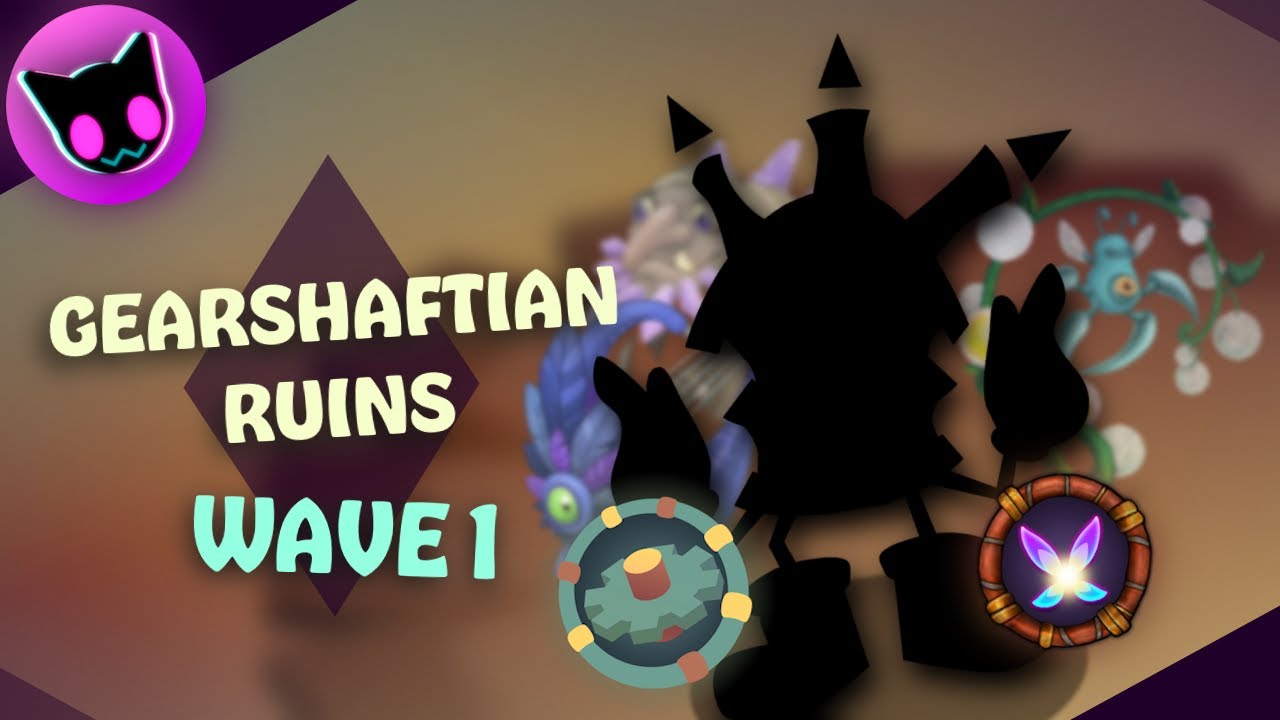 Gearshaftian Ruins | Wave 1