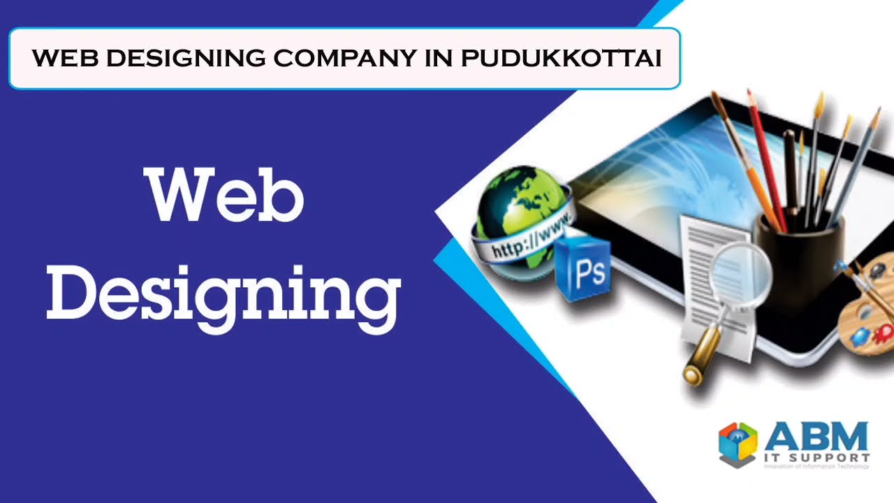Web Designing Company In Pudukkottai | Web Design Company In Pudukkottai  | ABM IT SUPPORT