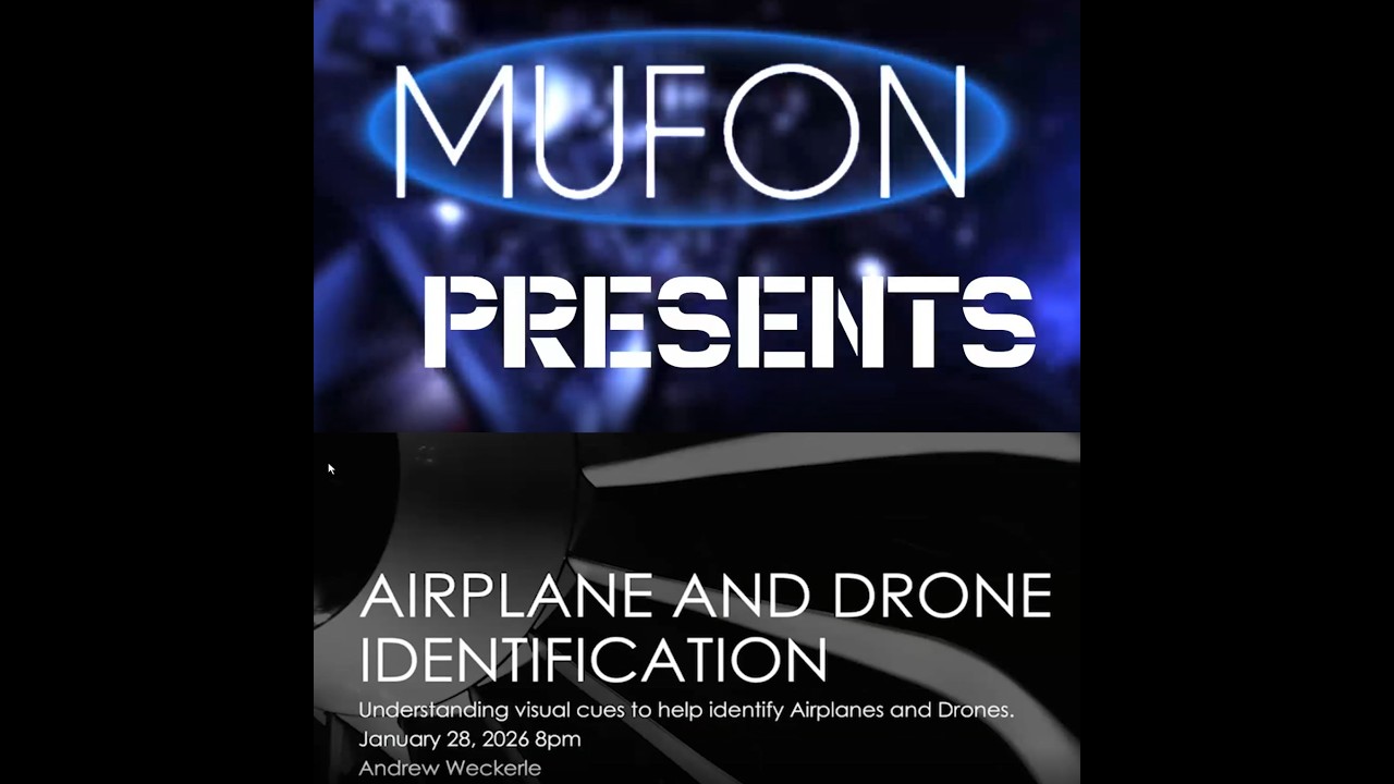 MUFON представляет: Пилот и следователь Эндрю Векерле расскажет об идентификации самолетов и дронов!