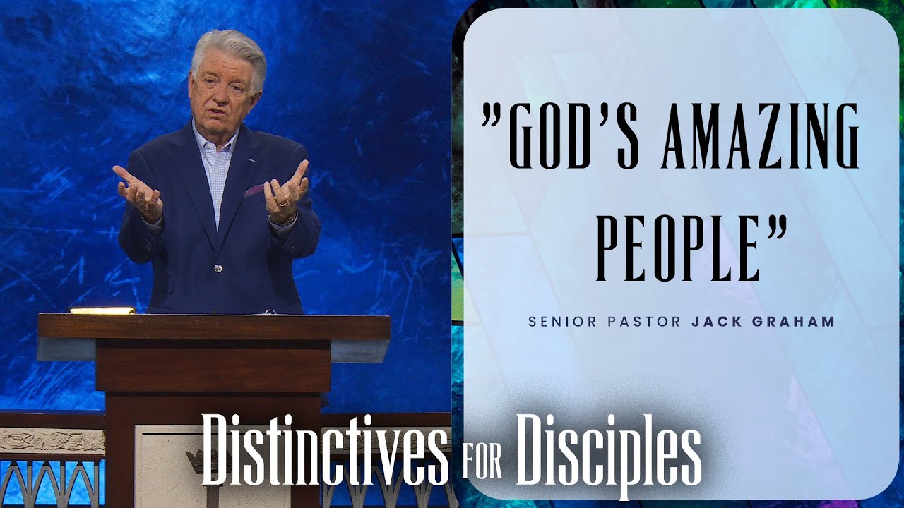 God's Amazing People | Pastor Jack Graham | Prestonwood Baptist Church | Plano Campus
