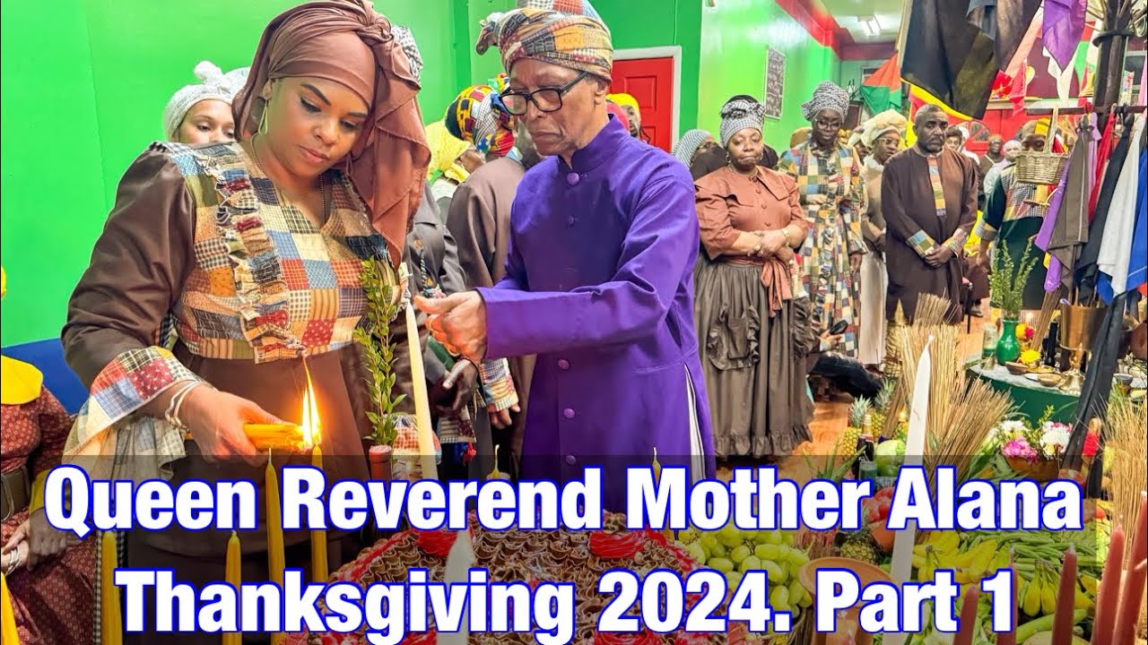Queen Reverend Mother Alana Thanksgiving 2024. Part 1