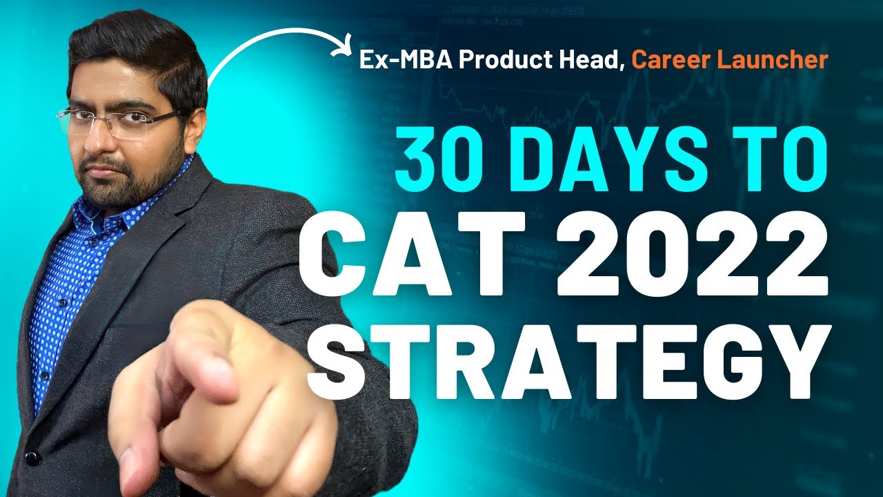 Week-wise 1 Month Revision Strategy for CAT 2022 [30 Days to CAT]