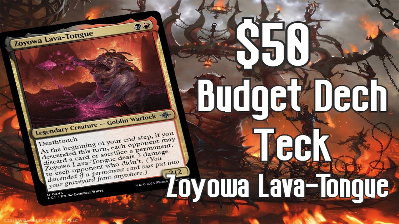 EDH Deck Tech: Zoyowa Lava-Tongue | $50 Budget | Lost Caverns of Ixalan