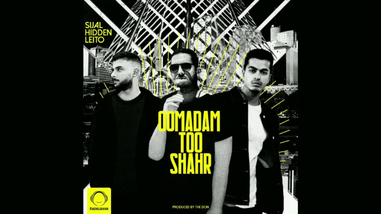 Hidden ft Leito & Sijal - Oomadam Too Shahr