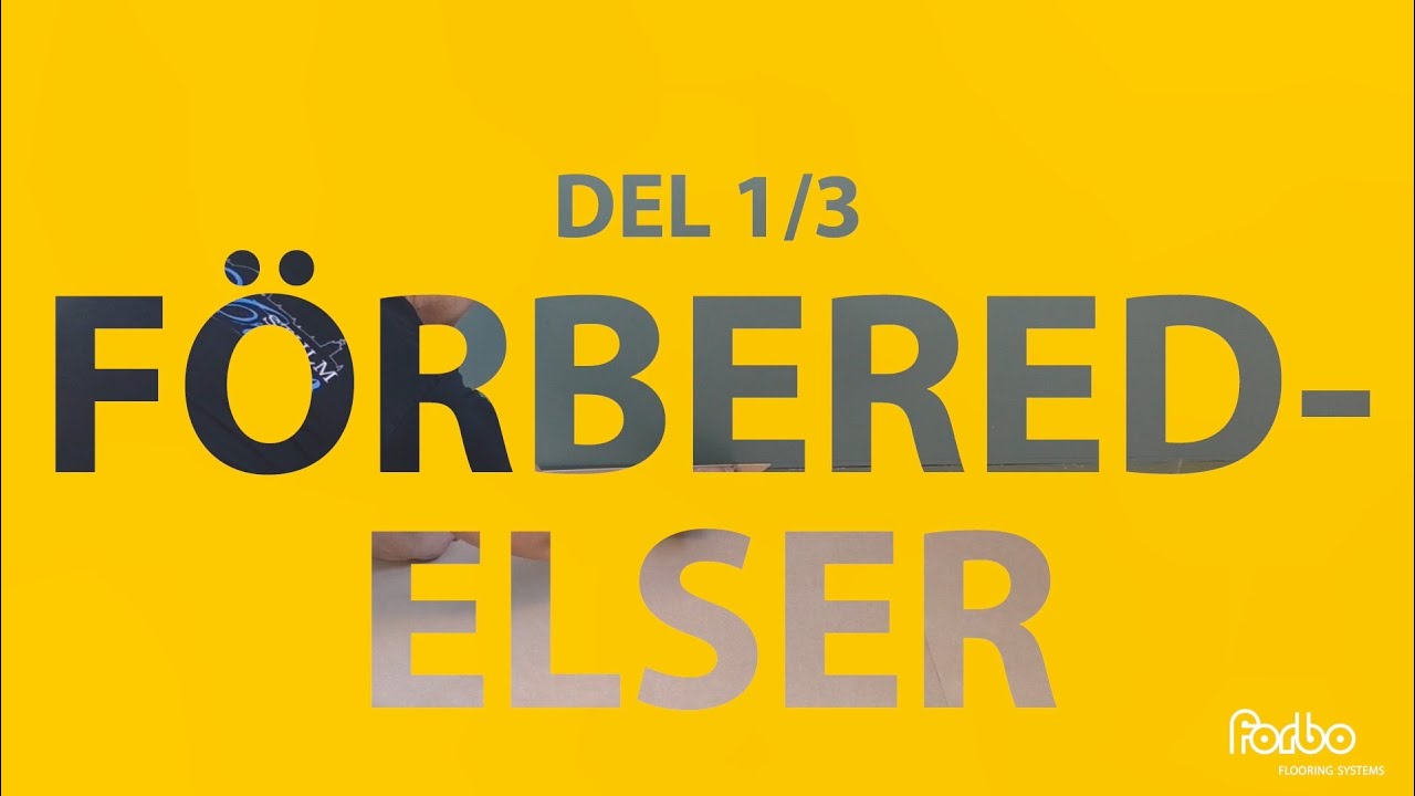 Så lägger du Sarlon Modul'Up – Del 1 av 3 – Förberedelser | Forbo Flooring Systems