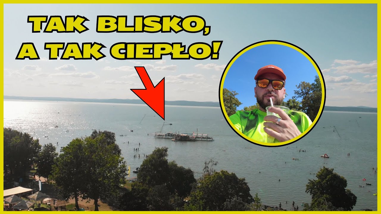 Zamiast Bałtyku – Balaton! Spontaniczny wyjazd, który uratował nasze wakacje 🌧️➡️☀️