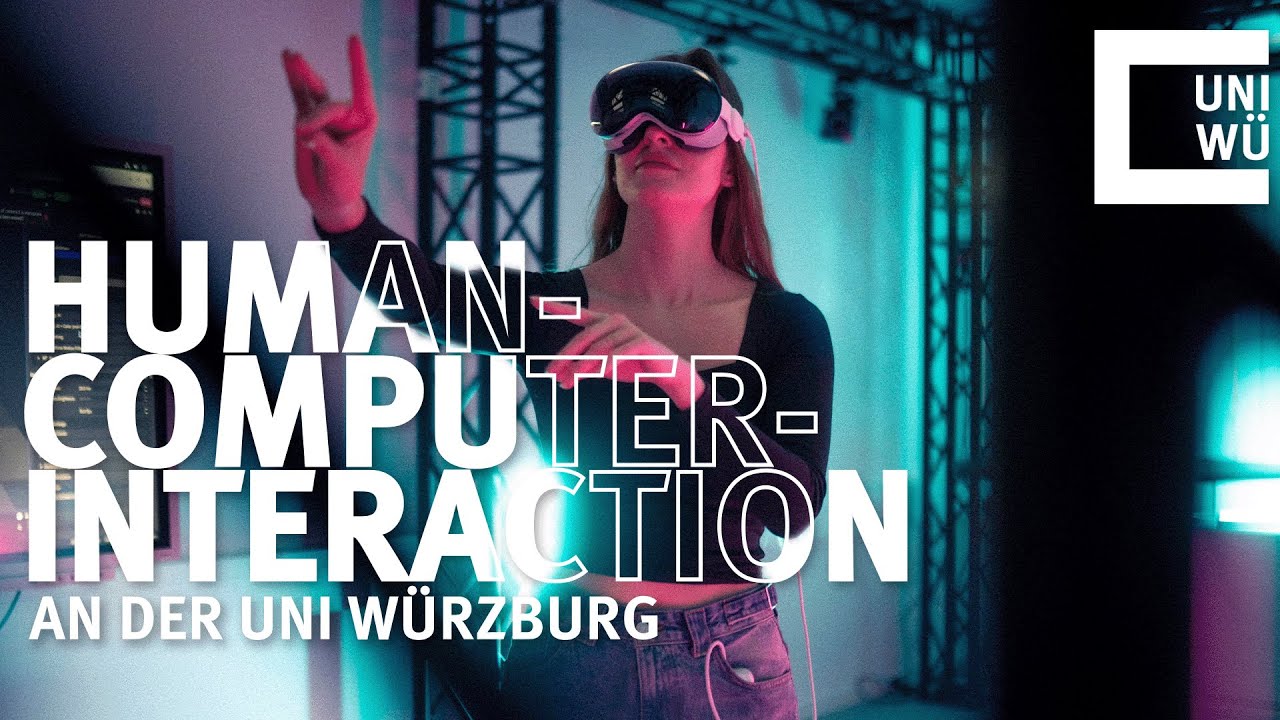 Human-Computer-Interaction studieren an der Uni Würzburg – erlebe Virtual Reality!
