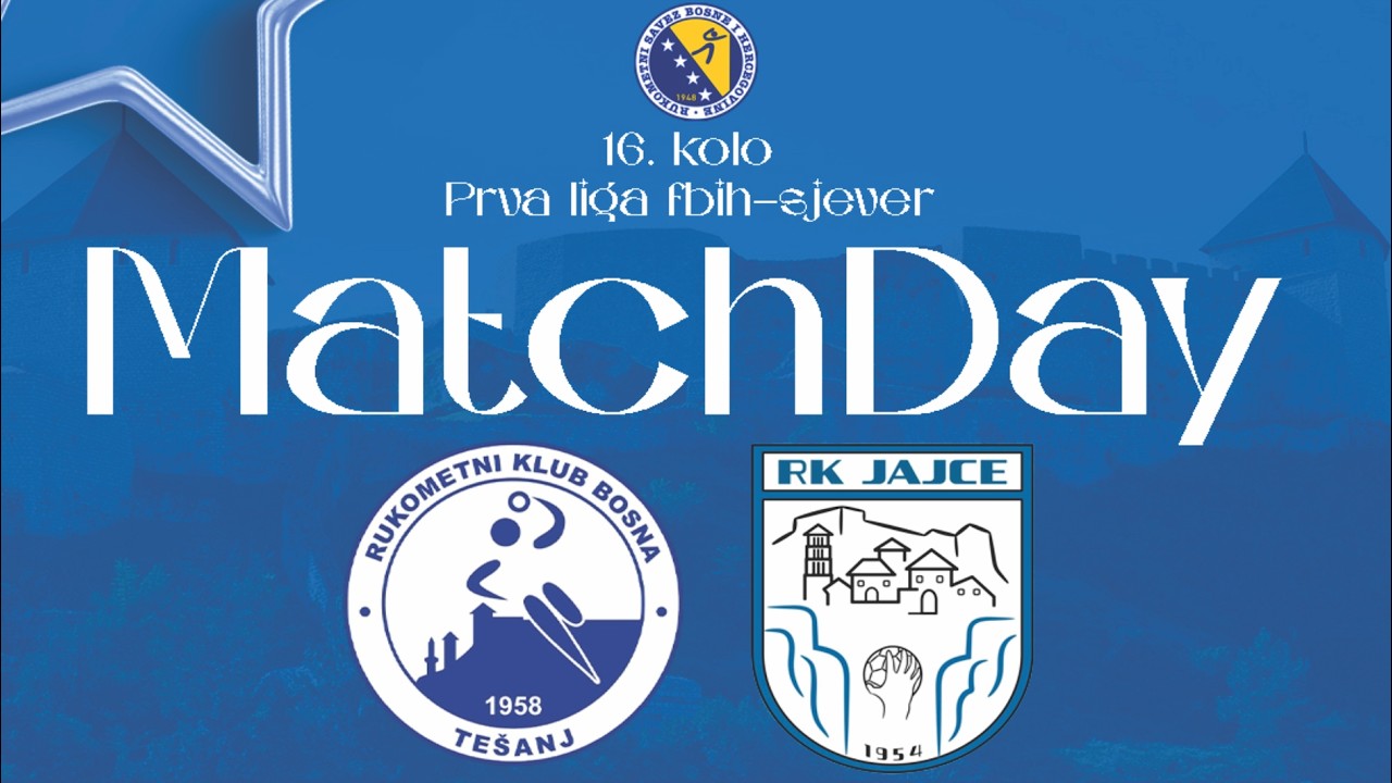 RK BOSNA Tešanj - RK JAJCE Jajce