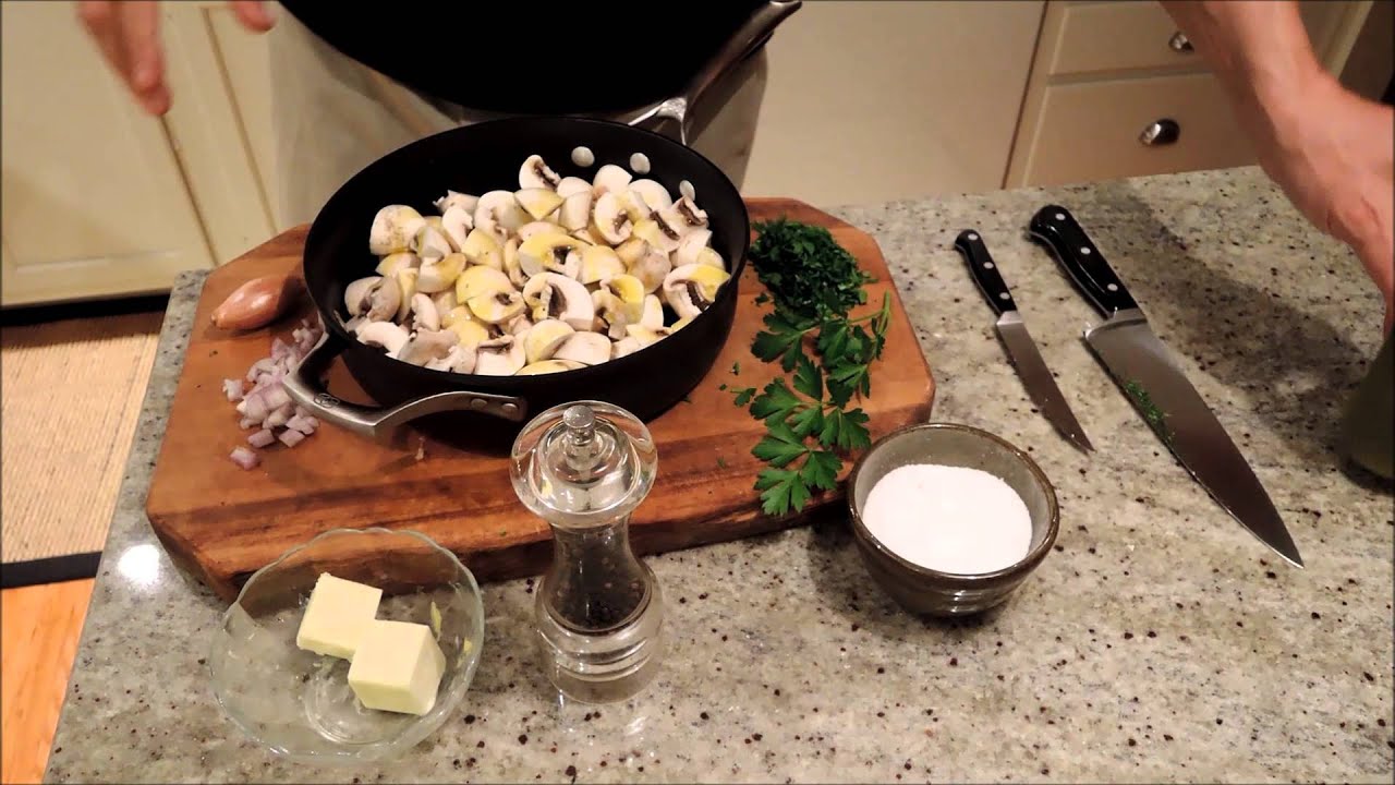 How to Make Sauteed Mushrooms with Shallots and Parsley - Episode 13