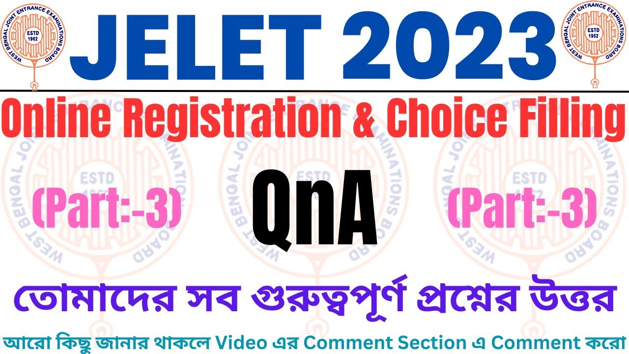 Online Registration & Choice Filling For JELET 2023 | QnA | Part:-3 | WBJEE | WBJEEB 😊