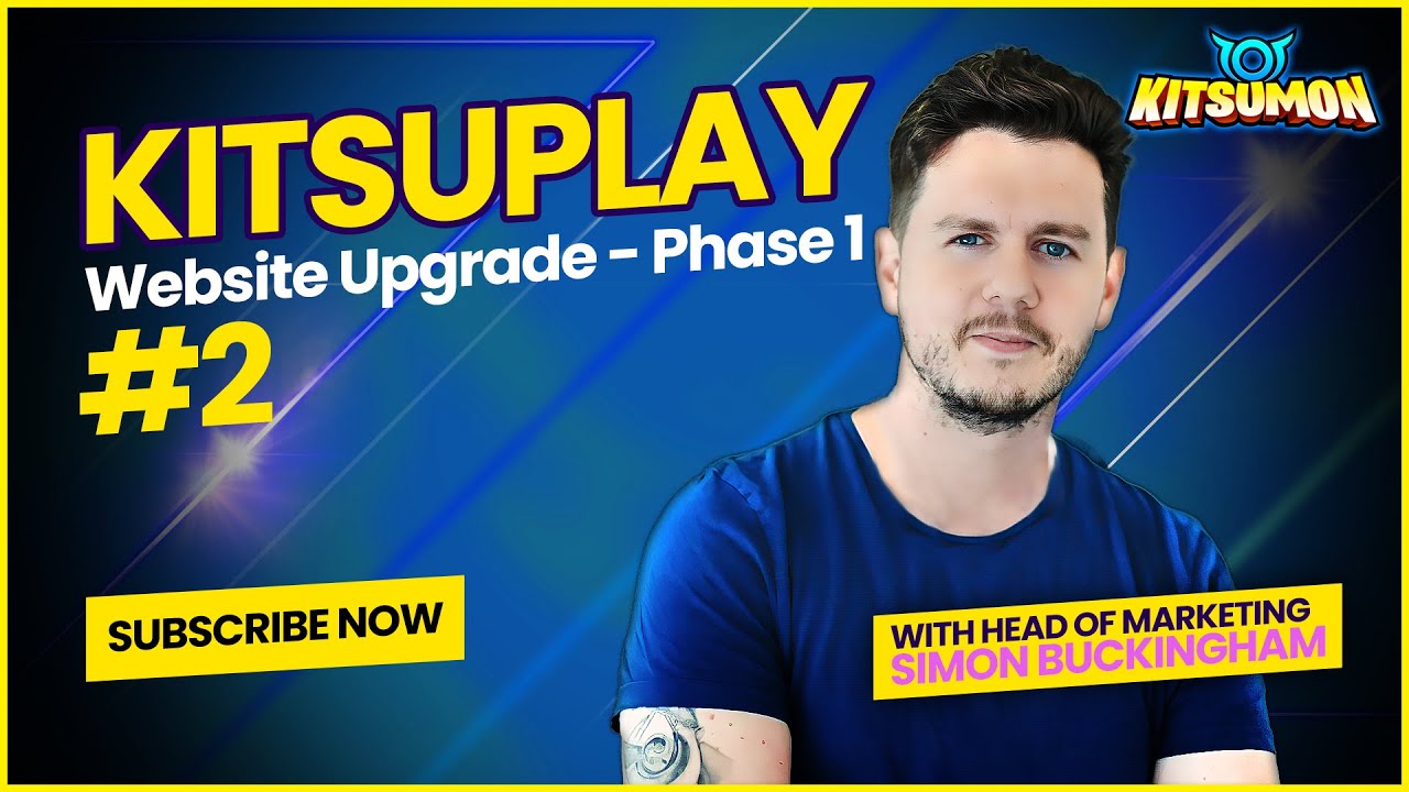 KitsuPlay #2 - Website Upgrades - Phase 1