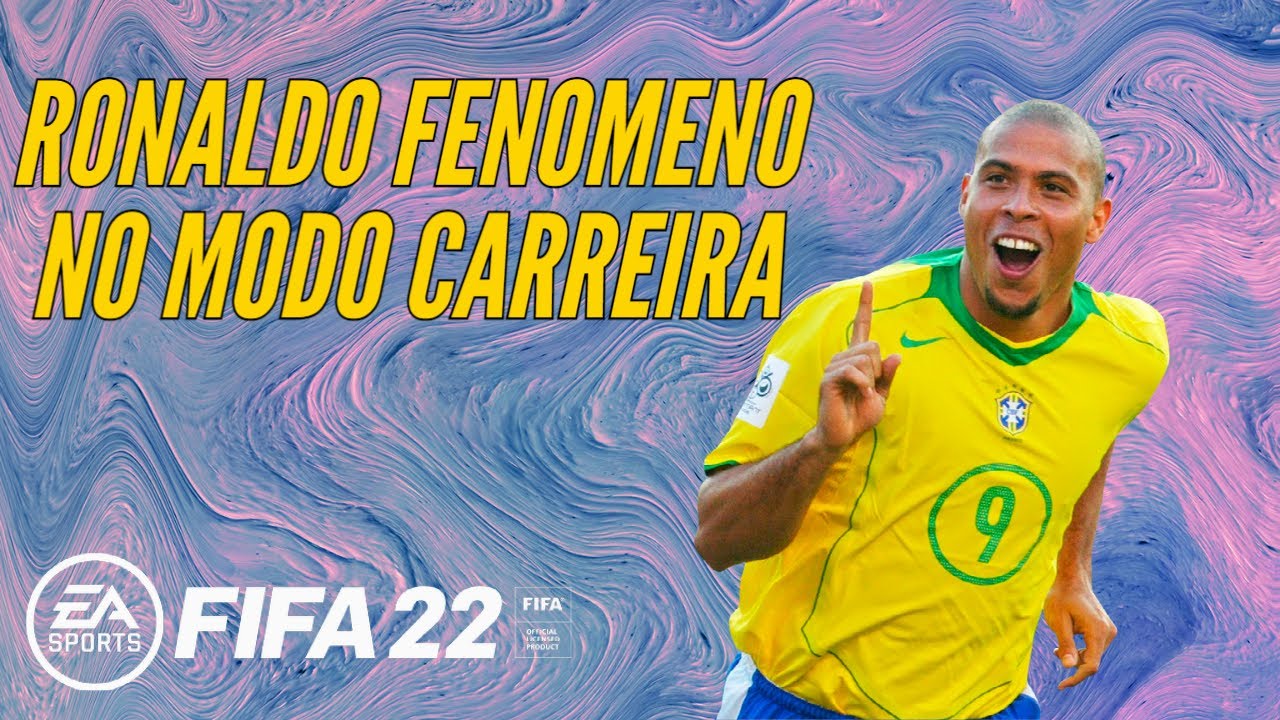 CRIEI RONALDO FENOMENO NO FIFA 22 - MODO CARREIRA, PRO CLUBS