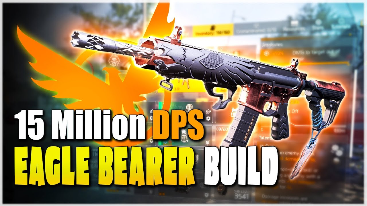 The Most DESIRED EXOTIC - The EAGLE BEARER Legendary AR Build for The Division 2