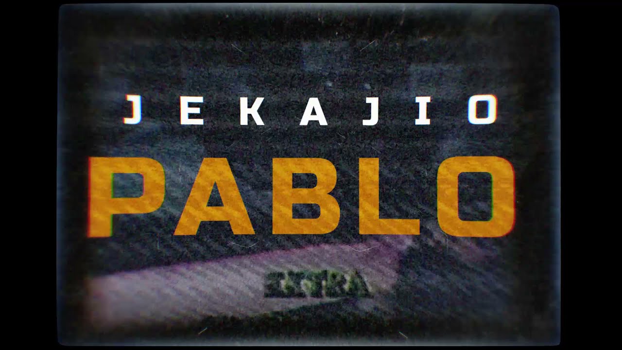 JEKAJIO - PABLO (Lyric Video)