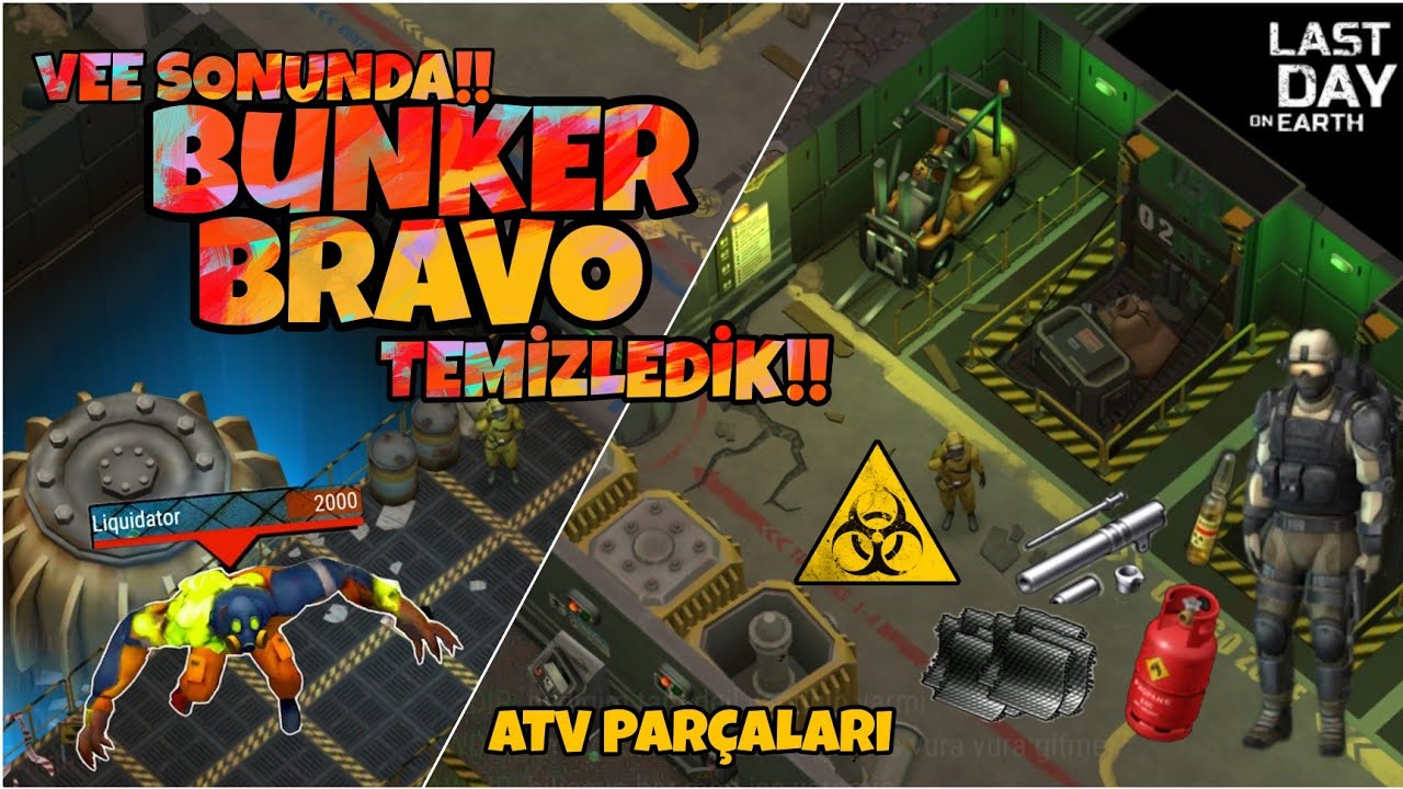 BEKLENEN AN! BUNKER BRAVO TEMİZLEMEK - LAST DAY ON EARTH SURVİVAL TÜRKÇE