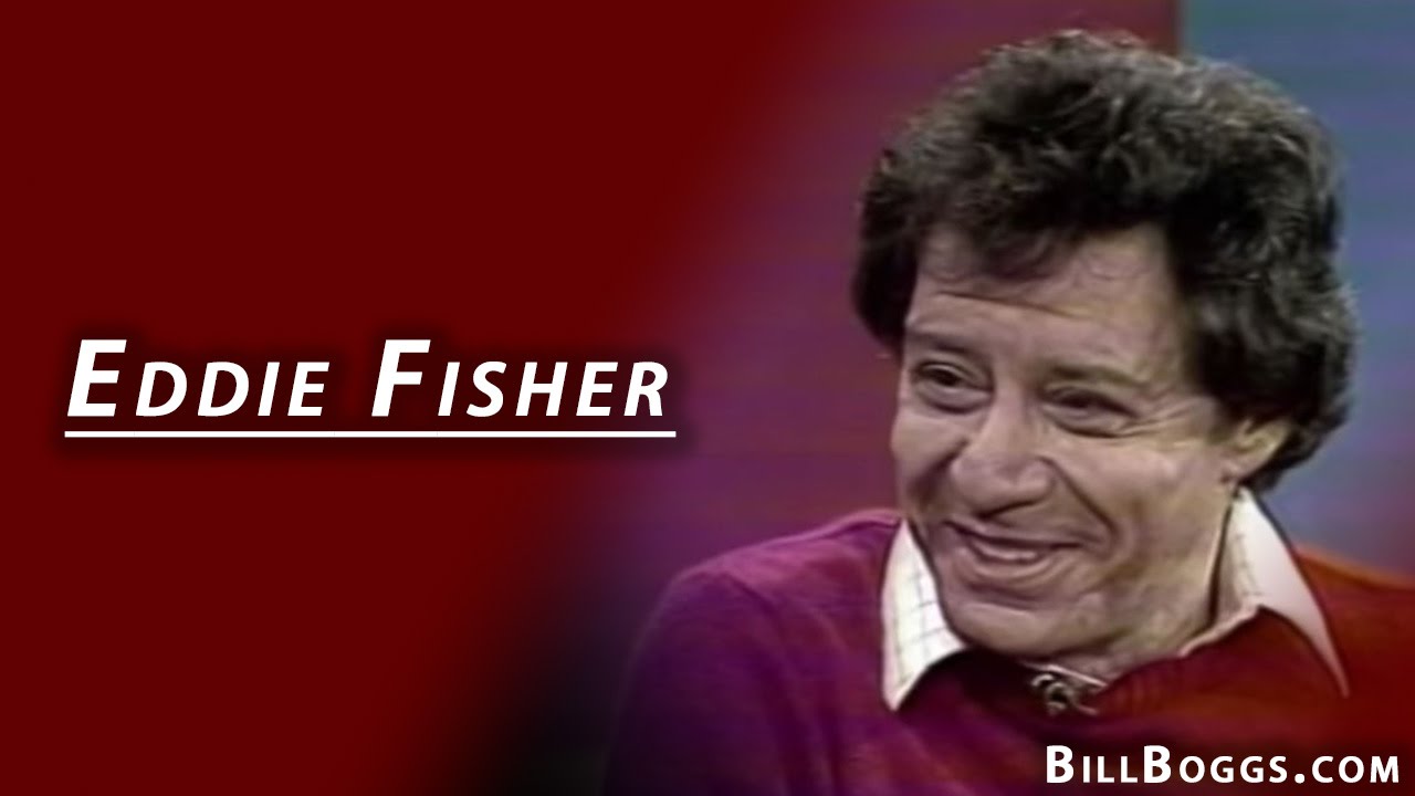 Eddie Fisher, father of Carrie Fisher, Interview with Bill Boggs