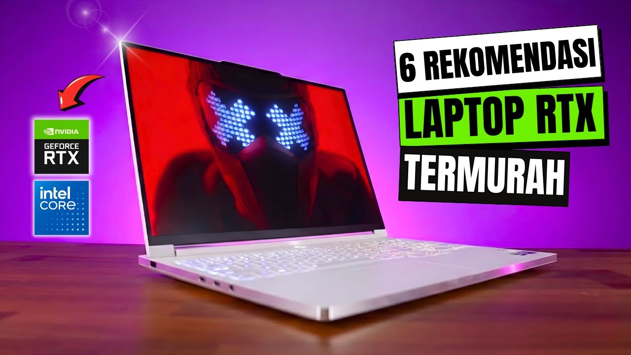 6 LAPTOP DENGAN KARTU GRAFIS RTX TERMURAH AKHIR 2025
