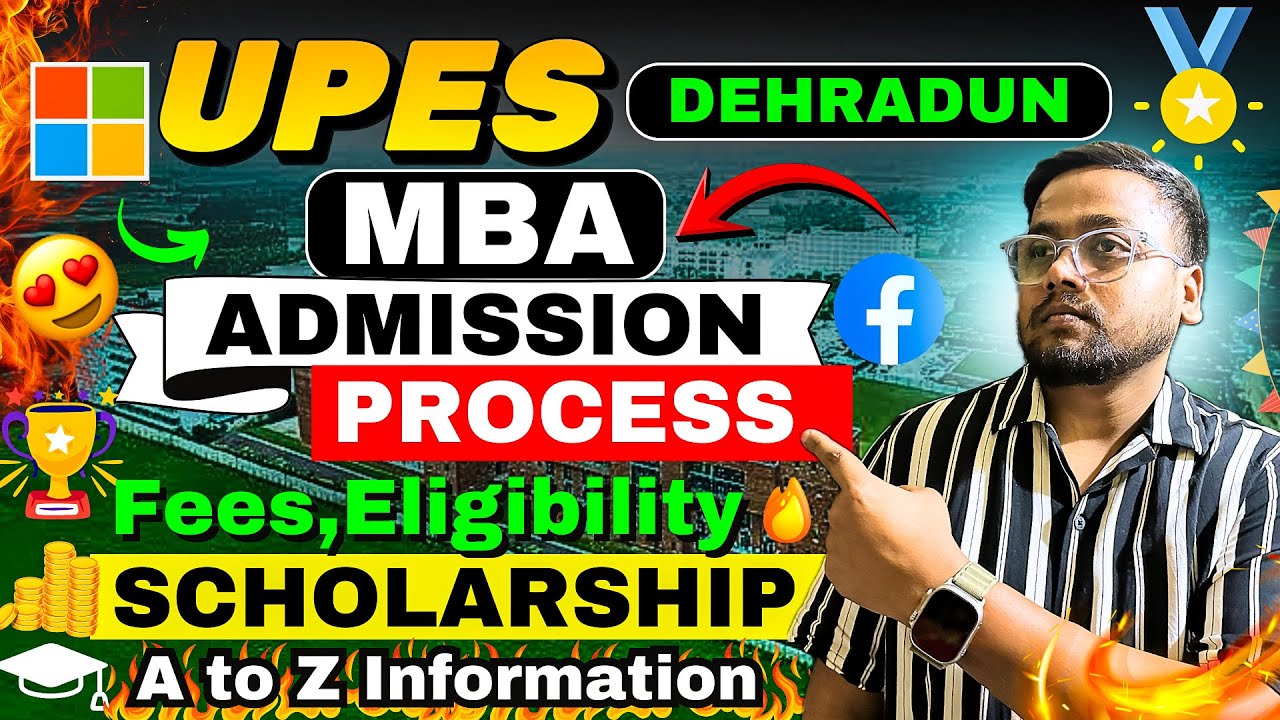 UPES Dehradun MBA Admission Process 2026 🔥 | Placements, Fees etc | UPES Dehradun Admission Process
