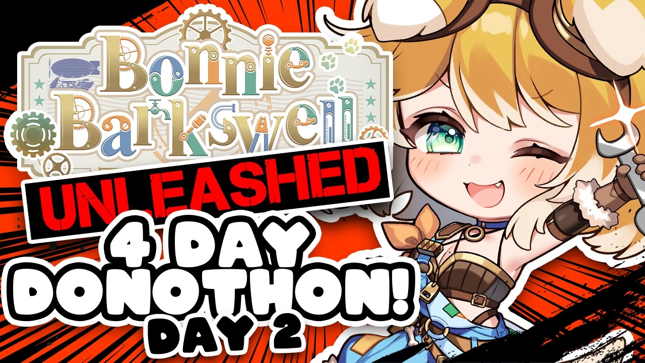 【DONOTHON DAY 2】Yapping, Mewgenics & BRITISH FOOD TIER LIST WITH KANI & ELIA!【#BonnieBarkswell】