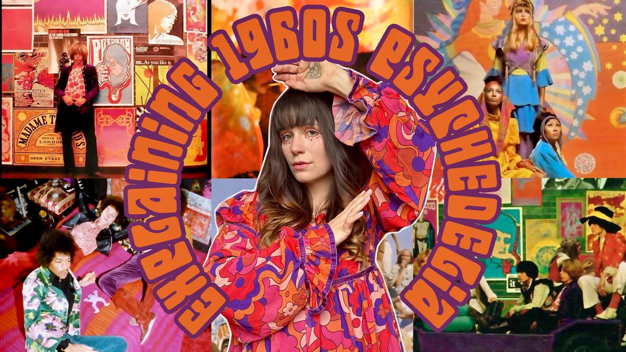 Explaining 1960s Psychedelia & Psychedelic Fashion