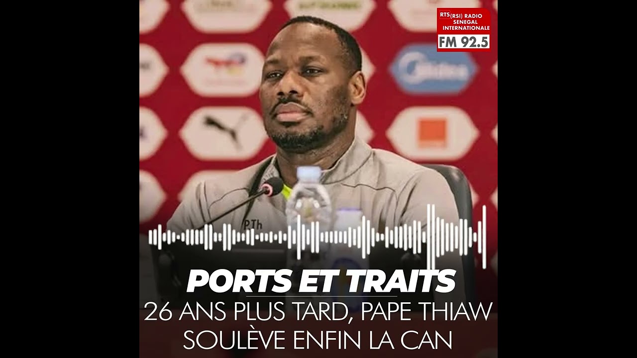 26 ans plus tard, Pape Thiaw soulève enfin la CAN