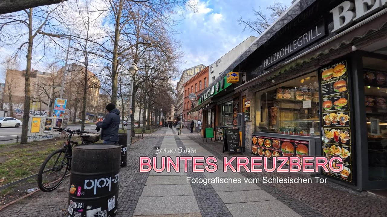 Berliner Sichten - Buntes Kreuzberg - Rund ums Schlesische Tor / Street