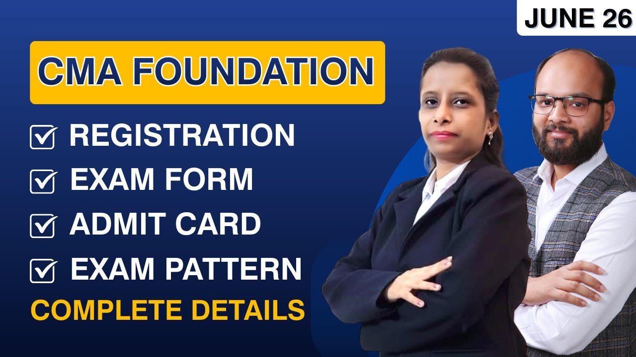 CMA Foundation June 26 Registration, Exam Form, Admit Card, Exam Pattern | Complete Details | ICMAI