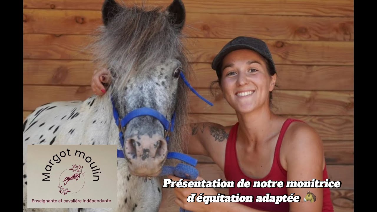 Présentation de notre monitrice d'équitation adaptée