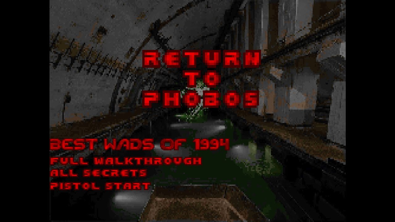 The Ultimate Doom - Best Wads of 1994 - Return to Phobos  [All Secrets]