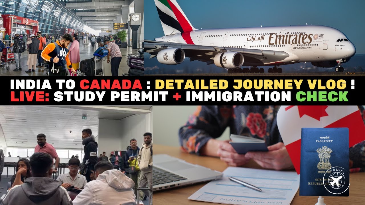 Индия 🇮🇳 В Канаду 🇨🇦 — Полное путешествие через Emirates | Иммиграционные вопросы 👮‍♂️ | Как полу...