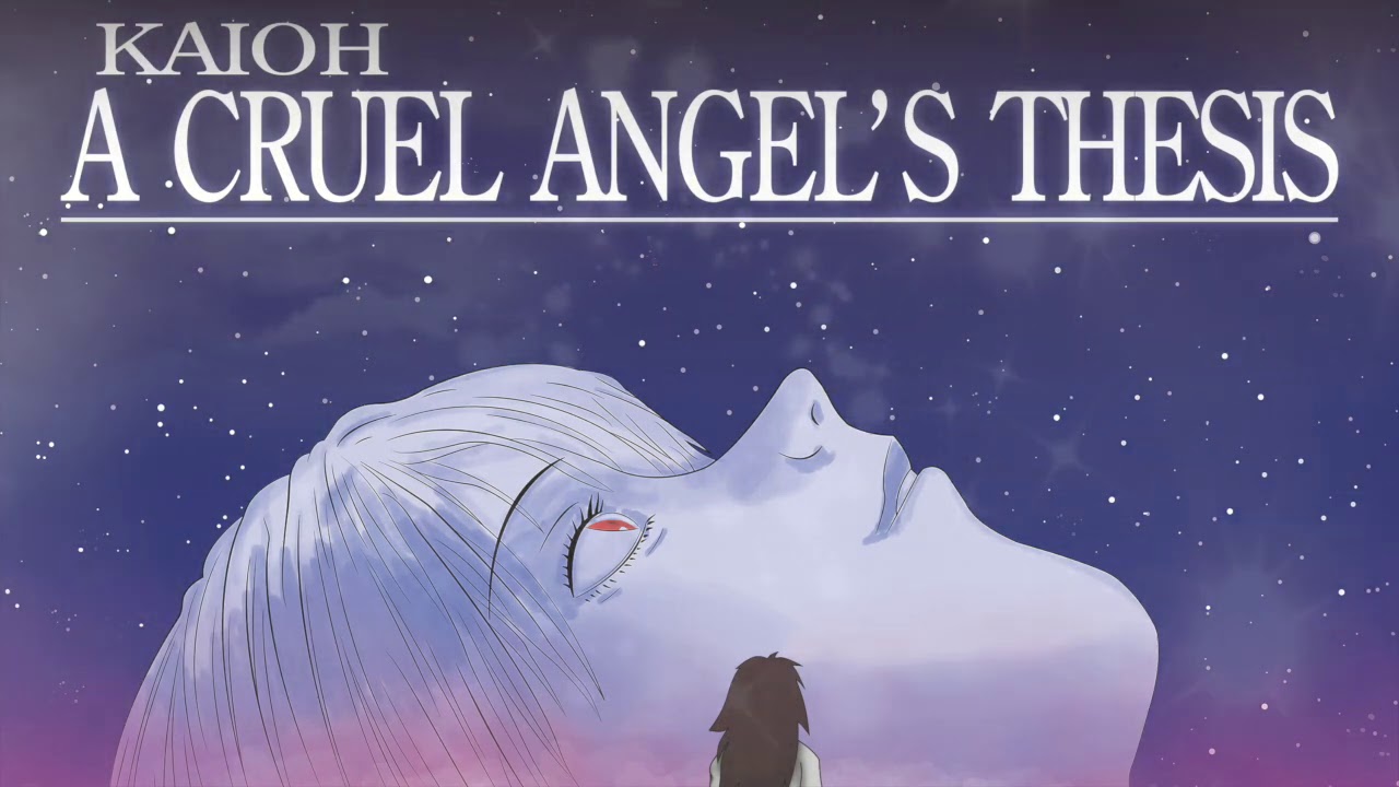 A Cruel Angel's Thesis