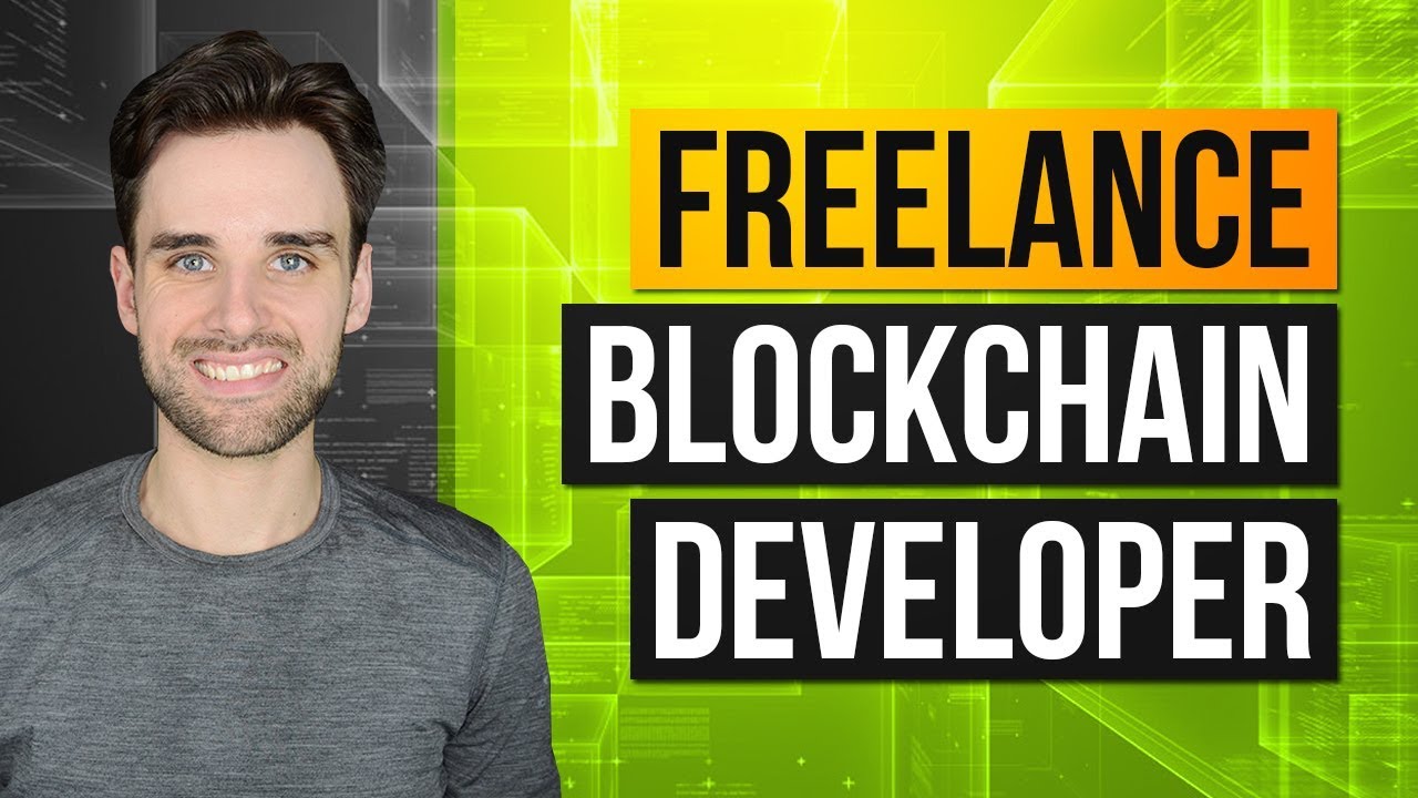 How To Become A Freelance Blockchain Developer
