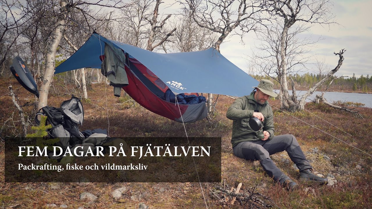 Fem dagar på Fjätälven | packrafting, fiske, vildmarksliv