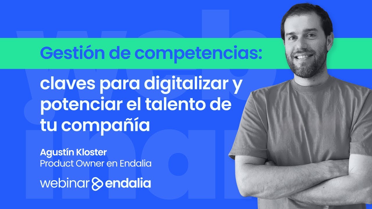 🚀 Webinar | Gestión de competencias: digitalizar y potenciar el talento de tu organización