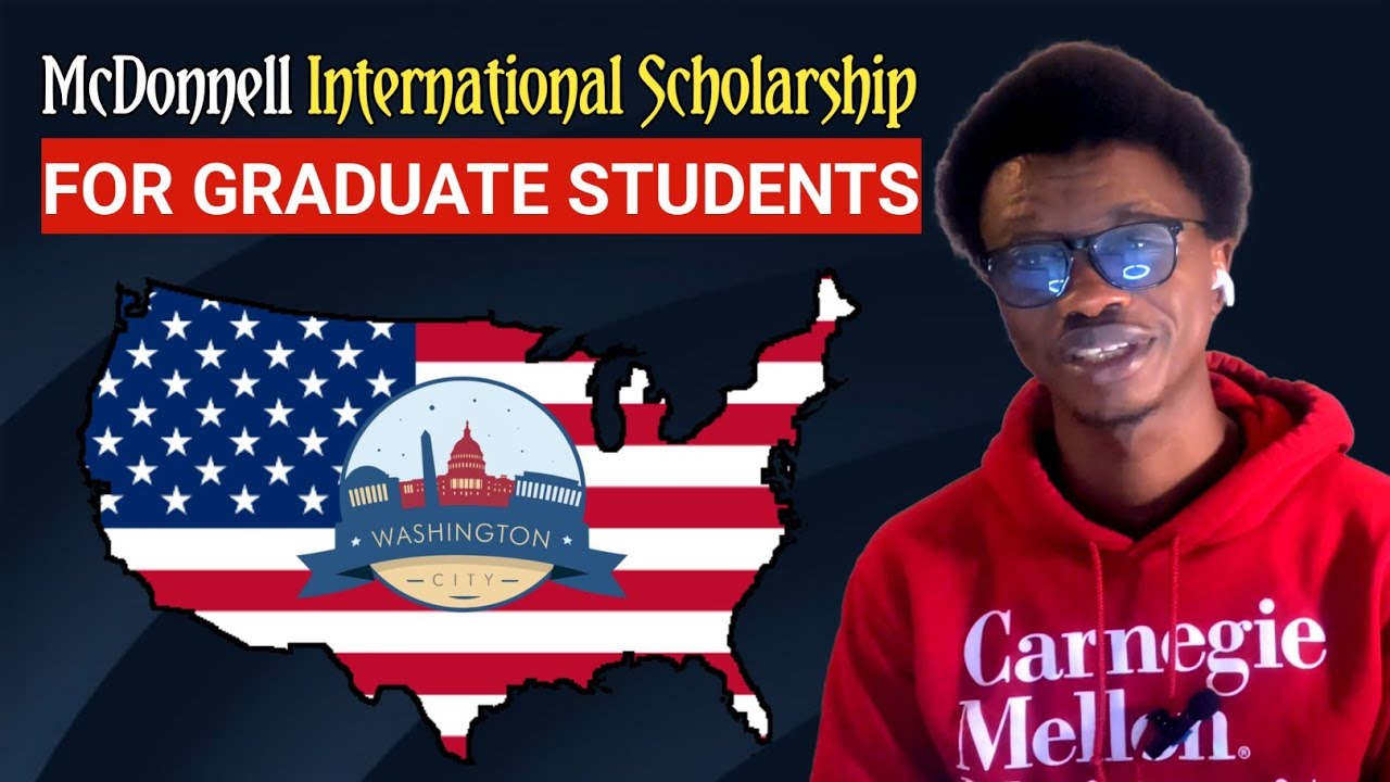 How to apply for McDonnell International Scholarship | Scholarship for Graduate Students Washington