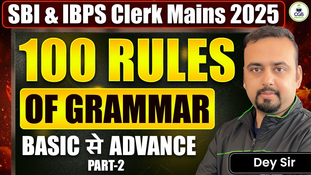 100 Grammar Rules for Bank Exams Part 2 | SBI Clerk Mains English | IBPS Clerk Most Important Rules