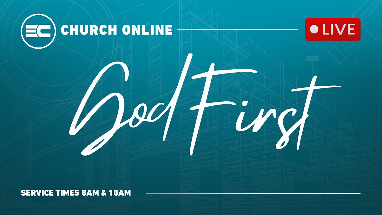 3C LIVE Sunday Service - God 1st: Part 2