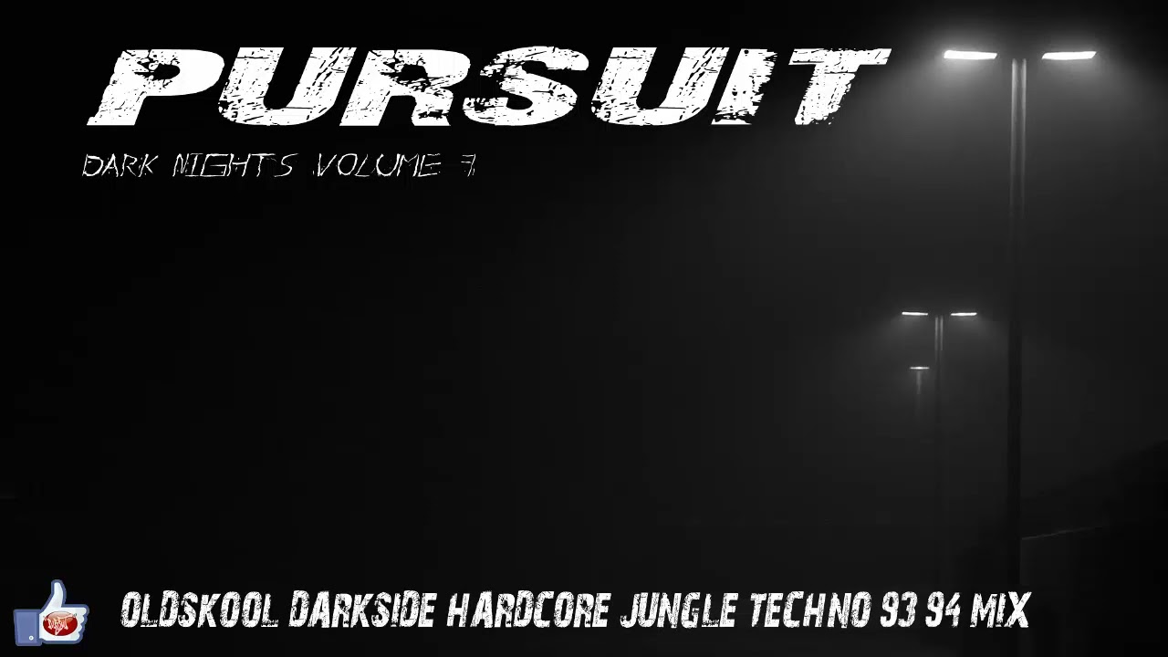DJ PURSUIT - DARK NIGHTS VOLUME 7 (93-94 darkside hardcore jungle techno vinyl studio mix)